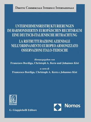 cover image of Unternehmensrestrukturierungen im harmonisierten europäischen Rechtsraum. Eine deutsch-italienische Betrachtung